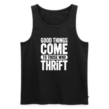 Good Things Come to Those Who Thrift - Men's Premium Organic Tank Top - black - Front - AI Model Male 178 light (178cm)