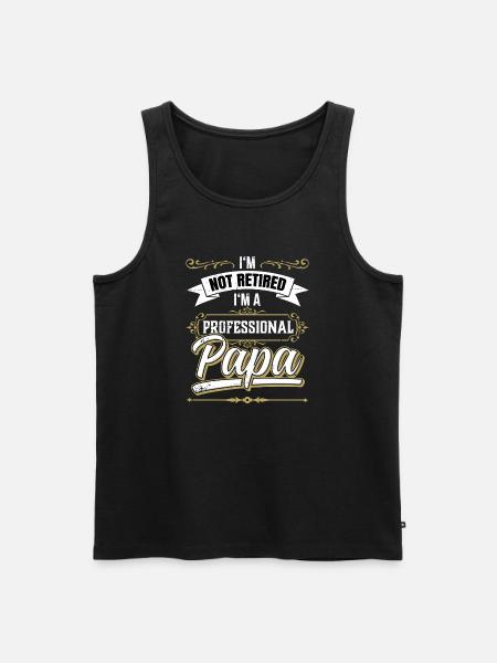 Not retired, professional dad - Men's Premium Organic Tank Top - black