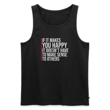 If Makes You Happy Sense Others Spruch Glück Frei - Men's Premium Organic Tank Top - black - Front - AI Model Male 178 light (178cm)