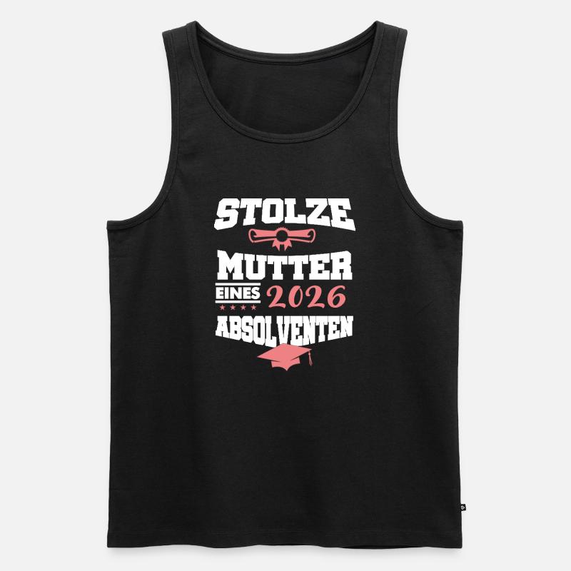 Stolze Mutter Absolvent 2026 Bachelor Master - Männer Premium Bio Tank Top - Schwarz