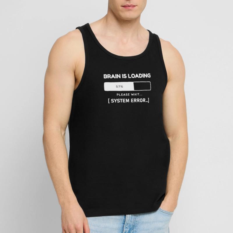 Brain is Loading System Error – Lustiger Spruch Männer Premium Bio Tank Top