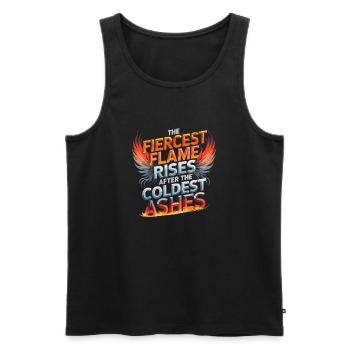 The Fiercest Flame Rises After The Coldest Ashes - Men's Premium Organic Tank Top - black - Front - AI Model Male 178 light (178cm)