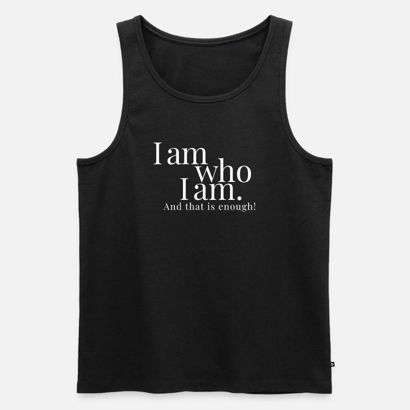 I am who I am. And that is enough. Bashar! - Men's Premium Organic Tank Top - black