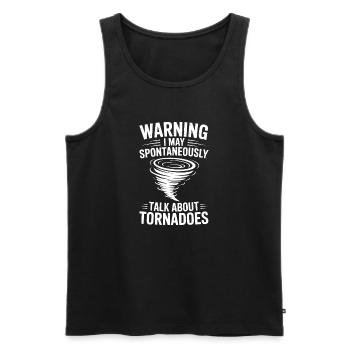 Tornado Sayings Tornadoes Funny Tornado Gift - Men's Premium Organic Tank Top - black - Front - AI Model Male 178 light (178cm)