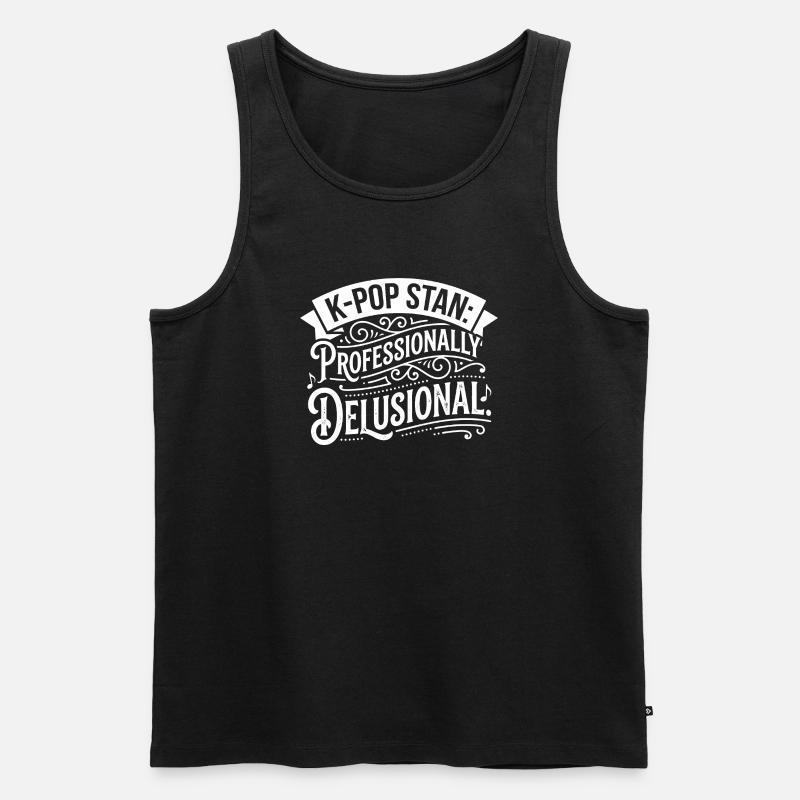 K-Pop Stan: Professionally Delusional - Männer Premium Bio Tank Top - Schwarz