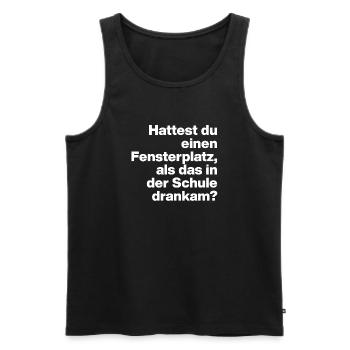 HATTEST DU EINEN FENSTERPLATZ? SARKASMUS, FRECH - Men's Premium Organic Tank Top - black - Front - AI Model Male 178 light (178cm)