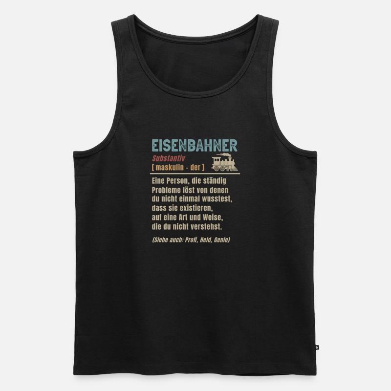 Eisenbahner Definition Eisenbahn Lokomotive - Männer Premium Bio Tank Top - Schwarz
