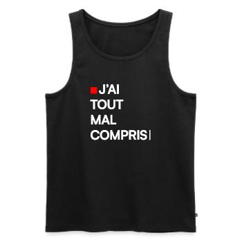 J’AI TOUT MAL COMPRIS | Humour autodérision - Débardeur bio Premium Homme - noir - Devant - AI Model Male 178 light (178cm)