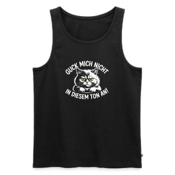 Guck Mich Nicht In Diesem Ton An Frech Büro Spruch - Männer Premium Bio Tank Top - Schwarz - Vorne - AI Model Male 178 light (178cm)