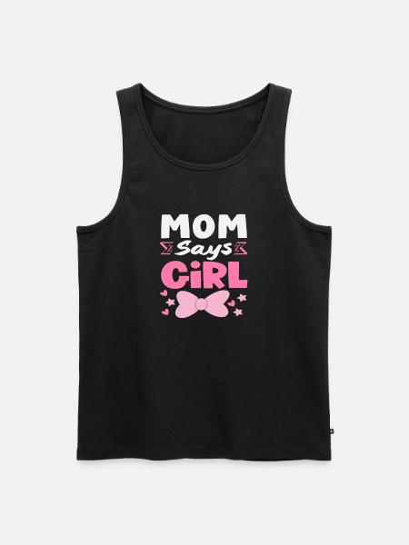 Mama Sagt Mädchen Gender Reveal - Männer Premium Bio Tank Top - Schwarz