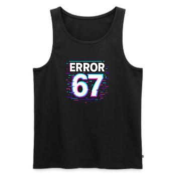 Idée de cadeau Error 67 Six Seven Glitch Cyber Meme - Débardeur bio Premium Homme - noir - Devant - Michal (187cm)