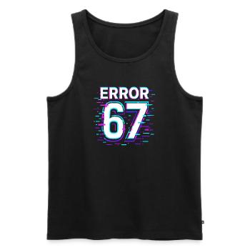 Idée de cadeau Error 67 Six Seven Glitch Cyber Meme - Débardeur bio Premium Homme - noir - Devant - Michal (187cm)