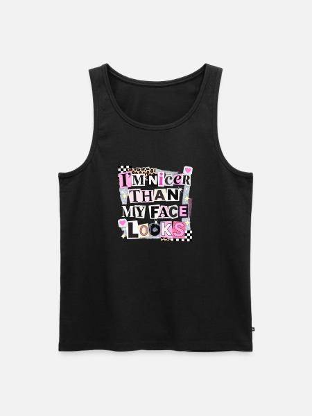 Nicer Than My Face Looks - Men's Premium Organic Tank Top - black