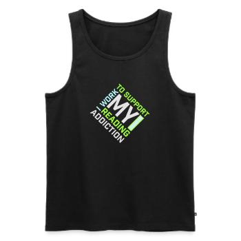I Work To Support My Reading Addiction Books Logo - Men's Premium Organic Tank Top - black - Front - AI Model Male 178 light (178cm)