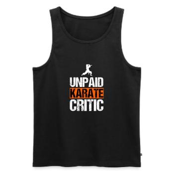 Unpaid Karate Critic Funny Martial Arts - Men's Premium Organic Tank Top - black - Front - Michal (187cm)