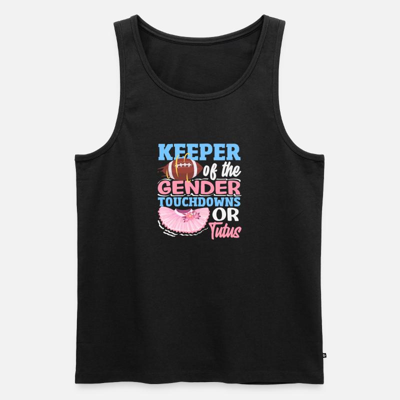 Hüter Des Geschlechts Touchdowns Oder Tutus - Männer Premium Bio Tank Top - Schwarz