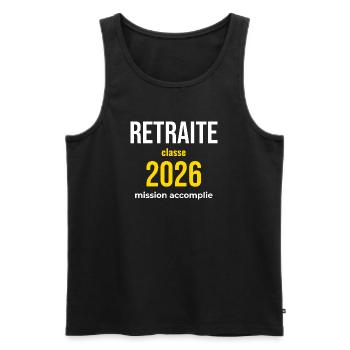 Retraite 2026 — Mission Accomplie - Débardeur bio Premium Homme - noir - Devant - Michal (187cm)