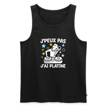 J'peux Pas J'ai Platine Humour DJ Disc Jockey Fun - Débardeur bio Premium Homme - noir - Devant - Michal (187cm)