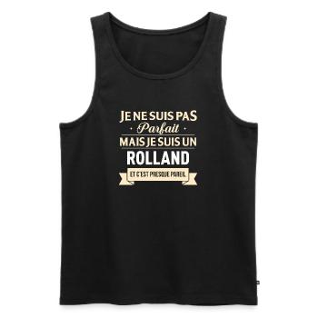 Je Ne Suis Pas Parfait Mais Je Suis Un Rolland ... - Débardeur bio Premium Homme - noir - Devant - Michal (187cm)