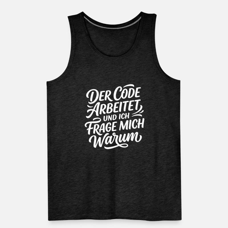 Coder arbeitet Spruch Humor Programmierer Männer Premium Bio Tank Top