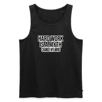 Hard Work Myth – Change My Mind - Men's Premium Organic Tank Top - black - Front - AI Model Male 178 light (178cm)