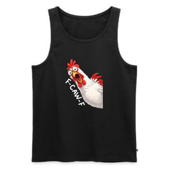 F-Caw-F Chicken Adult Humor Funny Rooster Fcawf - Männer Premium Bio Tank Top - Schwarz - Vorne - AI Model Male 178 light (178cm)