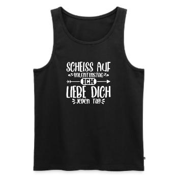 Scheiss auf Valentinstag ich liebe dich jeden Tag - Männer Premium Bio Tank Top - Schwarz - Vorne - Michal (187cm)