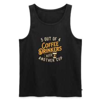 5 von 4 Kaffeetrinkern brauchen noch eine Tasse - Männer Premium Bio Tank Top - Schwarz - Vorne - Michal (187cm)