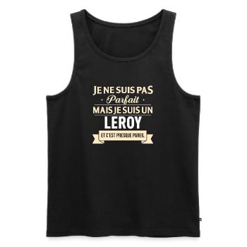Je Ne Suis Pas Parfait Mais Je Suis Un Leroy Et... - Débardeur bio Premium Homme - noir - Devant - Michal (187cm)