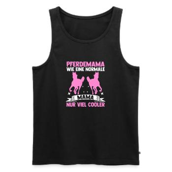 Reiten Mama Mutter Pferdeliebhaber Reiterhof Pferd - Männer Premium Bio Tank Top - Schwarz - Vorne - Michal (187cm)