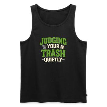 Leises Urteilen | Müllabfuhr Spruch Humor - Männer Premium Bio Tank Top - Schwarz - Vorne - AI Model Male 178 light (178cm)