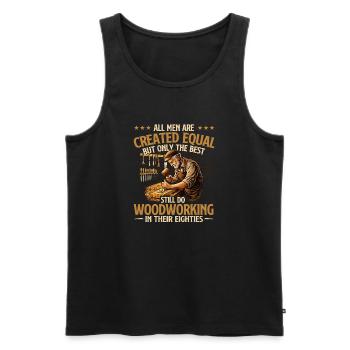 Best Woodworkers In Their Eighties Humor - Men's Premium Organic Tank Top - black - Front - AI Model Male 178 light (178cm)