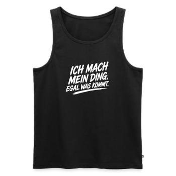 Ich mach mein Ding – Unabhängig - Männer Premium Bio Tank Top - Schwarz - Vorne - AI Model Male 178 light (178cm)