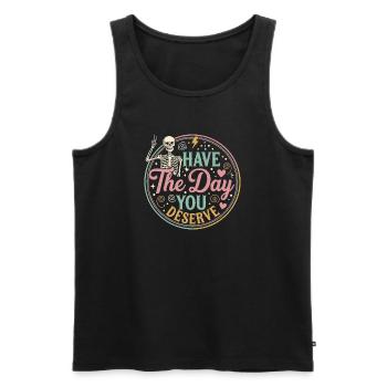 Day You Deserve - Men's Premium Organic Tank Top - black - Front - AI Model Male 178 light (178cm)