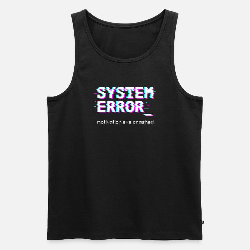 Systemfehler Motivation.exe abgestürzt - Männer Premium Bio Tank Top - Schwarz