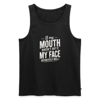 Wenn der Mund schweigt, spricht das Gesicht - Männer Premium Bio Tank Top - Schwarz - Vorne - Michal (187cm)