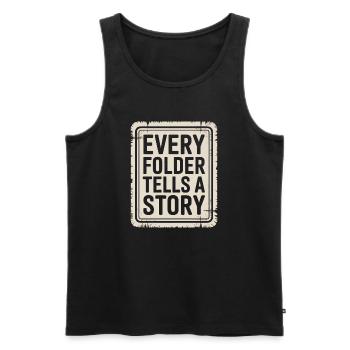 Jeder Ordner erzählt eine Geschichte - Männer Premium Bio Tank Top - Schwarz - Vorne - Michal (187cm)