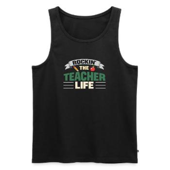 Rockin The Teacher Life Teacher Saying - Men's Premium Organic Tank Top - black - Front - AI Model Male 178 light (178cm)