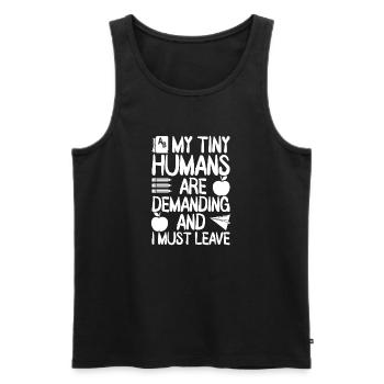 Preschool Teacher Human Are Demanding Daycare - Men's Premium Organic Tank Top - black - Front - AI Model Male 178 light (178cm)
