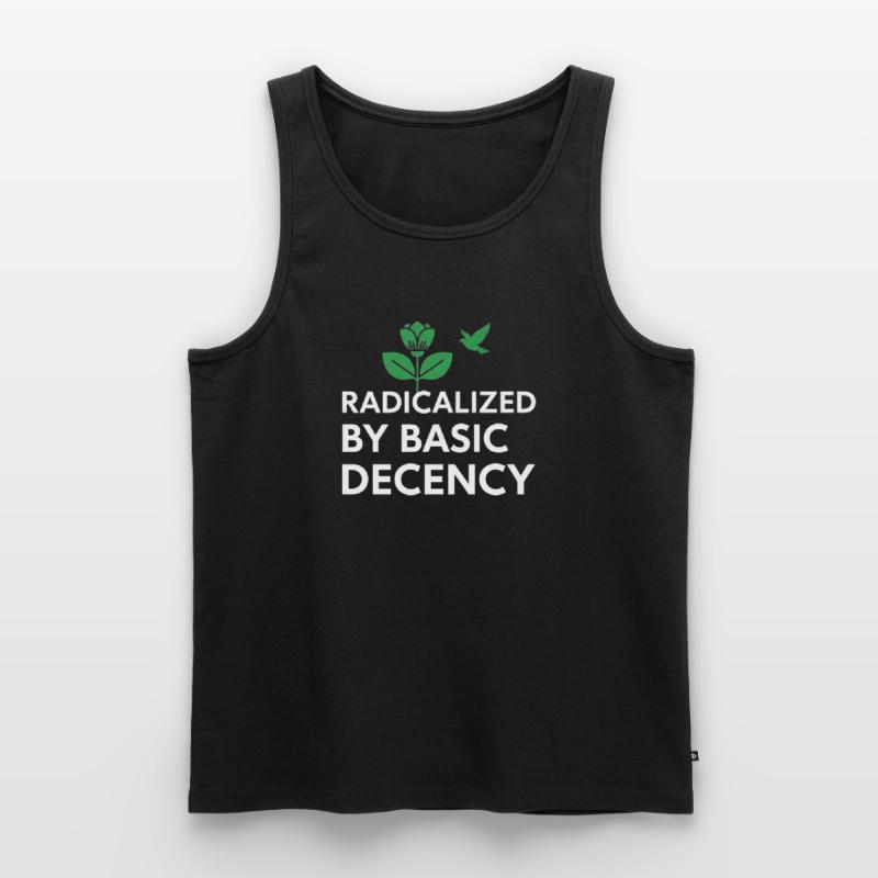 Radicalized By Basic Decency Statement shirt decal Men's Premium Organic Tank Top