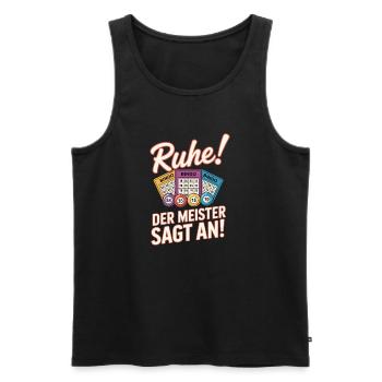 Bingo Game Ruhe Der Meister Sagt An Bingo - Männer Premium Bio Tank Top - Schwarz - Vorne - Michal (187cm)