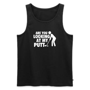 Are You Looking At My Putt Golf Humor - Men's Premium Organic Tank Top - black - Front - AI Model Male 178 light (178cm)