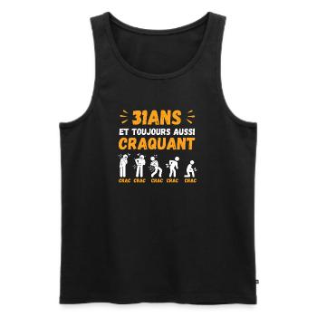 31 Ans Toujours Aussi Craquant Humour Crac - Débardeur bio Premium Homme - noir - Devant - Michal (187cm)