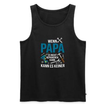 Wenn Papa es nicht reparieren kann Werkzeug - Männer Premium Bio Tank Top - Schwarz - Vorne - Michal (187cm)