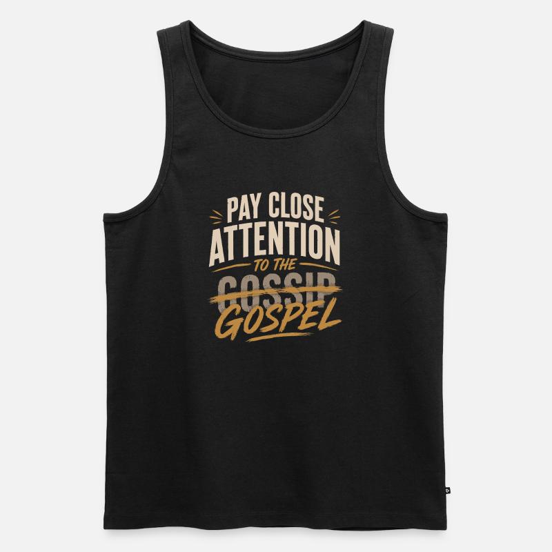 Hör nicht auf den Klatsch - Männer Premium Bio Tank Top - Schwarz