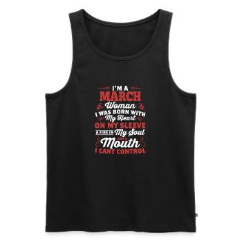 March Woman: Fire In My Soul - Men's Premium Organic Tank Top - black - Front - Michal (187cm)