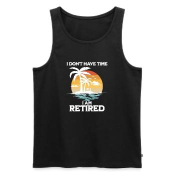 Ruhestand Keine Zeit - Männer Premium Bio Tank Top - Schwarz - Vorne - AI Model Male 178 light (178cm)
