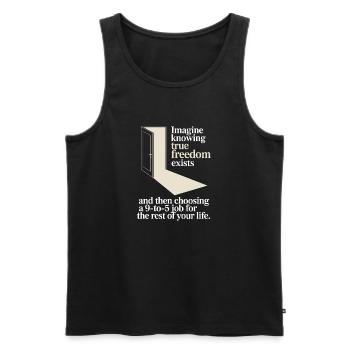 True Freedom Exists 9-to-5 Freiheit Unternehmer - Männer Premium Bio Tank Top - Schwarz - Vorne - AI Model Male 178 light (178cm)