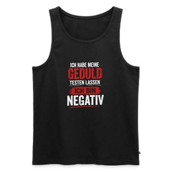Geduld getestet, ich bin negativ - Männer Premium Bio Tank Top - Schwarz - Vorne - Michal (187cm)