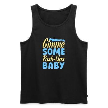 Fitness Fanatics Gimme Some Push-Ups Calisthenics - Männer Premium Bio Tank Top - Schwarz - Vorne - Michal (187cm)